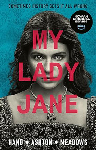 My Lady Jane - The Not Entirely True Story